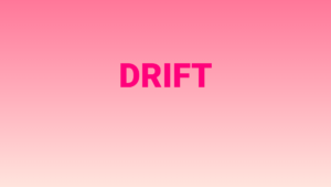 The title "Drift" on a pink background.